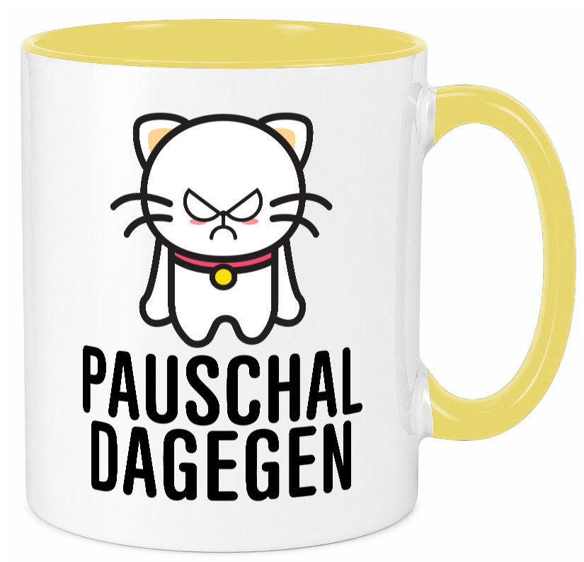 Pauschal dagegen | Katze Wut Geschenk Tierliebhaber Humor lustiger Spruch Tasse