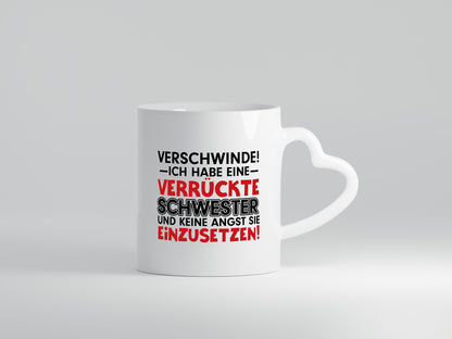 Verrückte Schwester | Spruchtasse Geschwisterliebe lustiger Spruch Geschenk