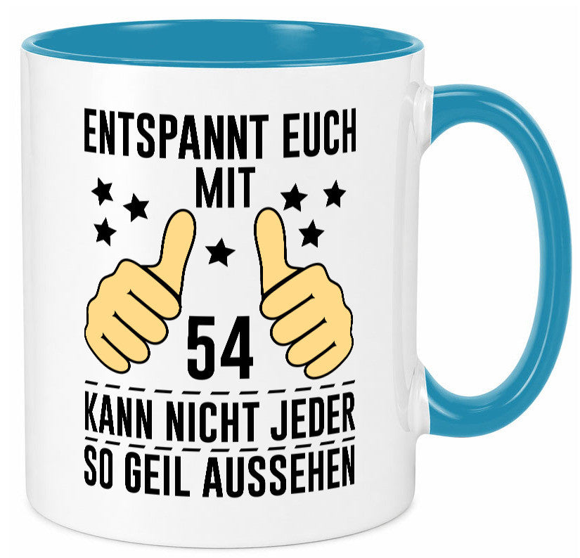 54. Geburtstag | 54 Jahre Geil aussehen Entspannt euch v2 lustig Geschenkidee