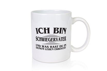 Ich bin Schwiegervater | Vater Tasse lustiger Spruch lustig Familie