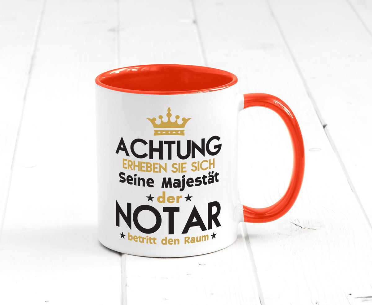 Seine Majestät Notar | Jurist Humor Geschenkidee Tasse