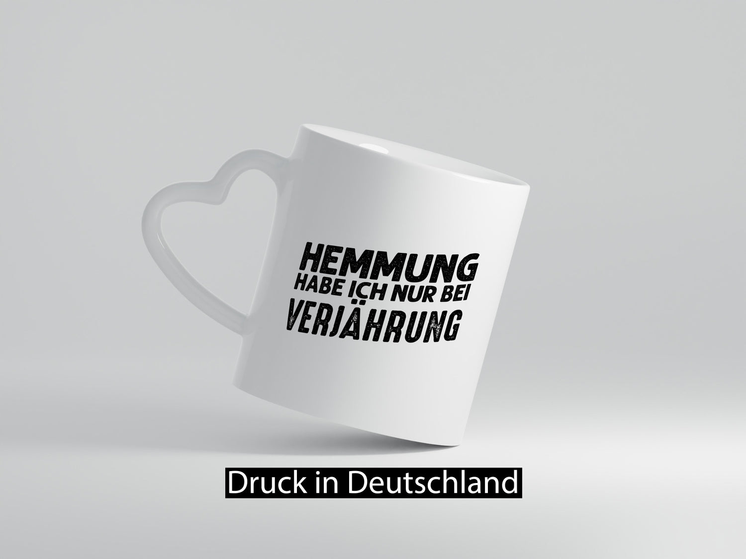 Hemmung habe ich nur bei Verjährung Geschenkidee Humor Tasse