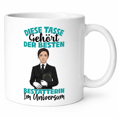 Im Universum: Bestatterin | Bestattung Totengräberin Geschenkidee Humor Tasse