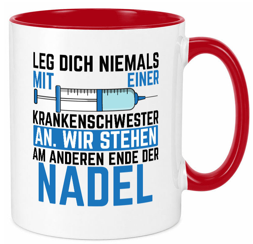 Krankenschwester anlegen | Nadel Spritze Klinik Spruch Geschenkidee Humor Tasse