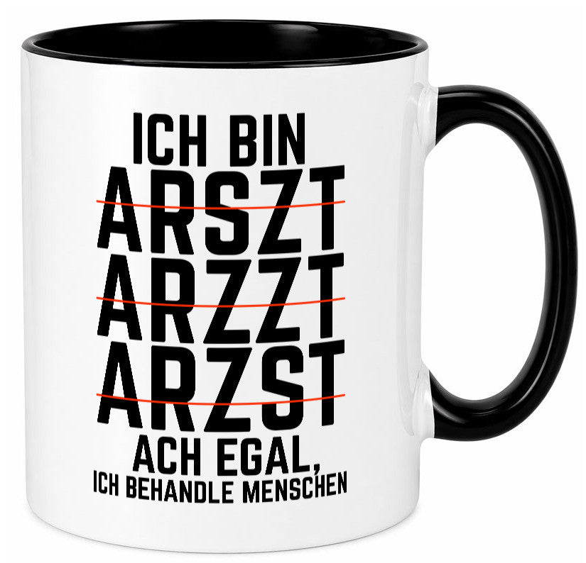 Ich bin Arzt | Rechtschreibung Klinik lustiger Spruch lustig Humor Geschenkidee Tasse