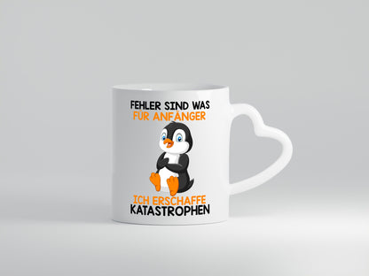 Fehler sind für Anfänger | Katastrophen |Tollpatsch |Pinguin Humor Geschenkidee