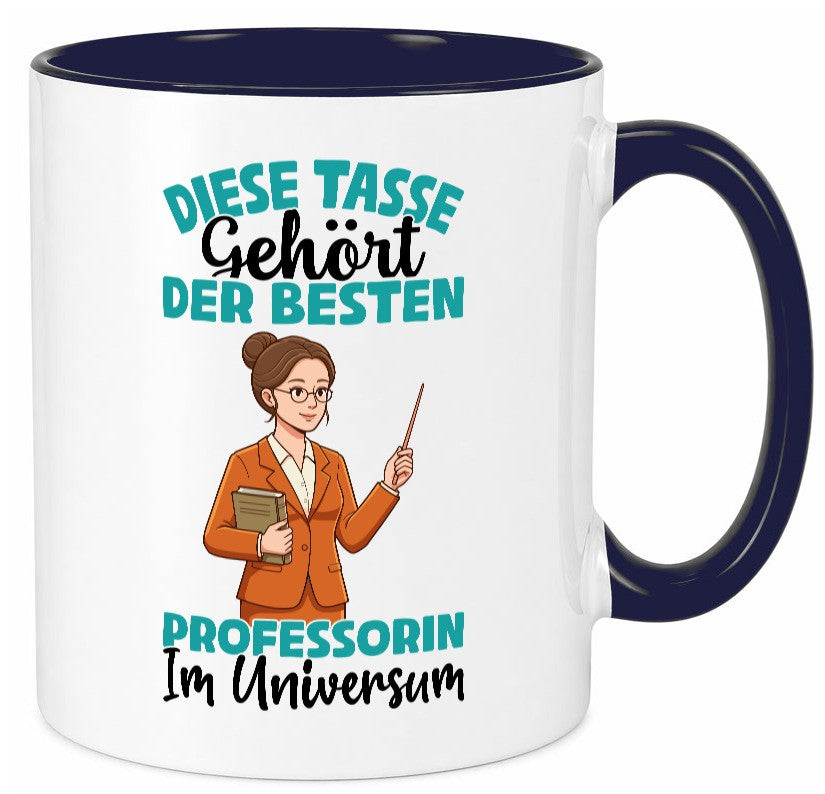 Im Universum: Professorin | Uni Universität lustiger Spruch Geschenk Humor Tasse