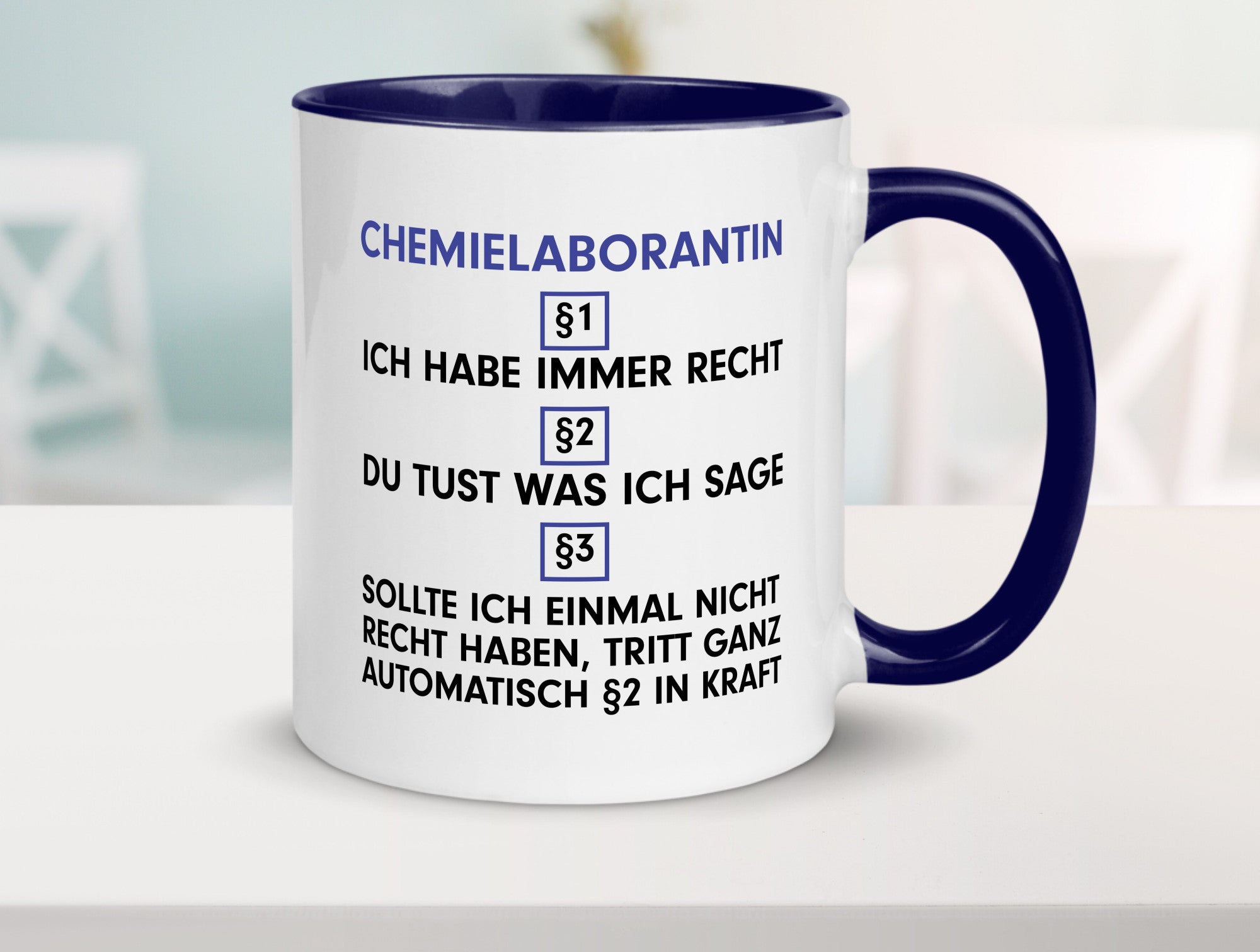 Ich habe immer Recht Chemielaborantin | Laborantin Chemie Humor Geschenkidee