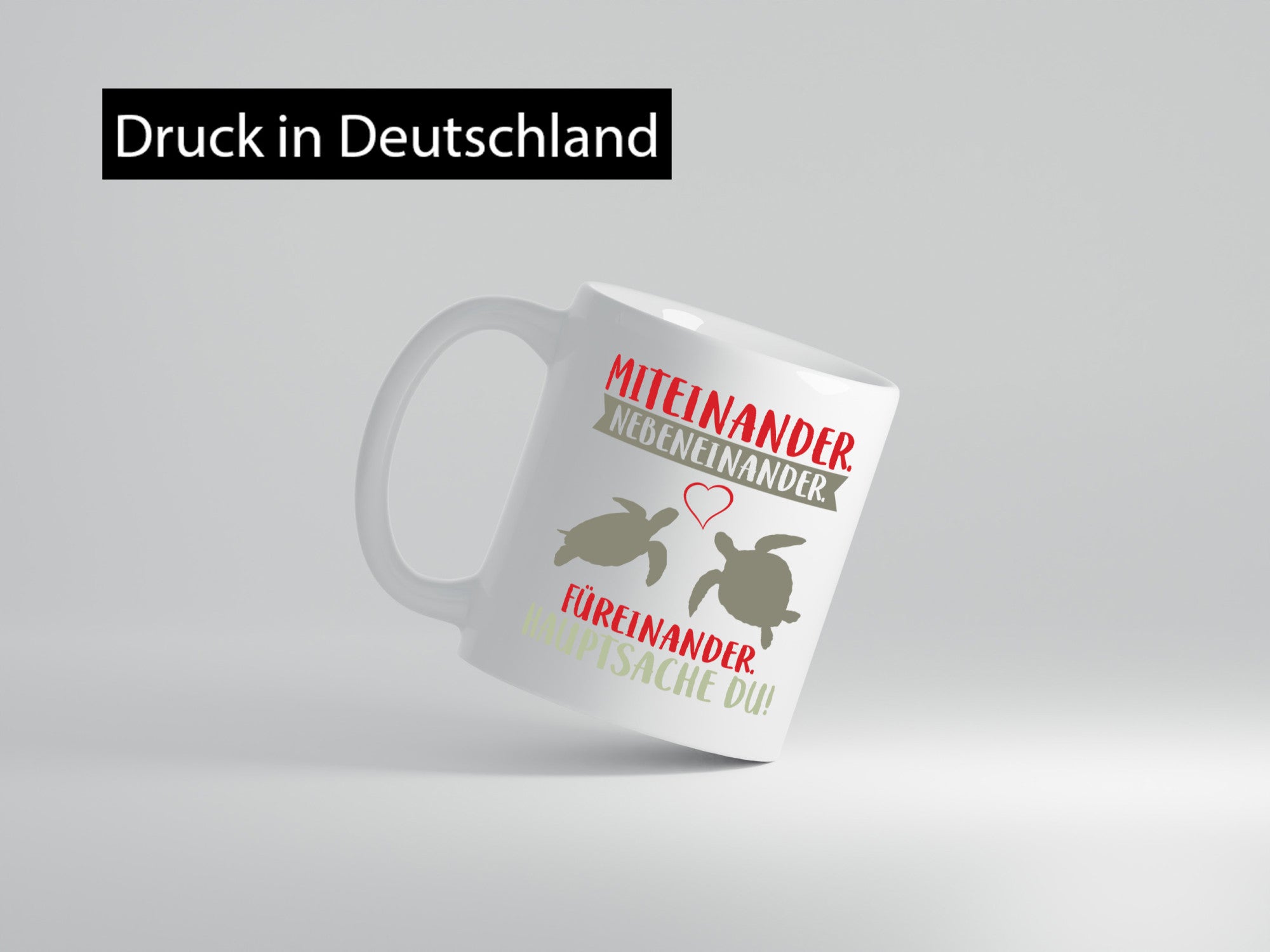 Hauptsache Du | Freund Freundin Schildkröten Liebe Humor Geschenkidee Tasse