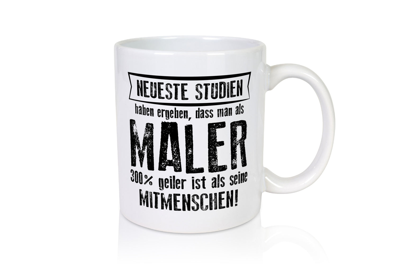 Neuste Studien: Maler | Malerei lustig Humor Geschenkidee Geschenk Tasse