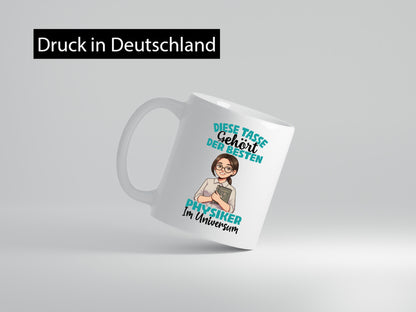 Im Universum: Physikerin | Physik Geschenkidee Humor Tasse