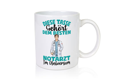 Im Universum: Notarzt | Arzt Geschenk Humor Geschenkidee lustiger Spruch Tasse