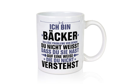 Löse Probleme: Bäcker | Bäckerei Backen Konditor lustiger Spruch Geschenk Humor