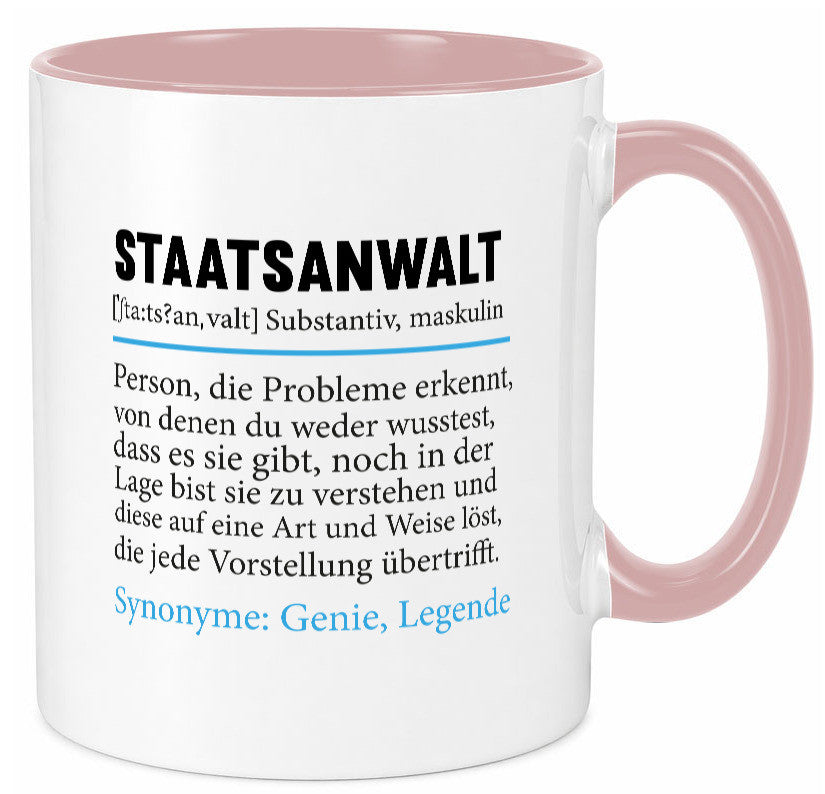 Staatsanwalt | Spruch Anwalt Humor Jurist Geschenkidee Tasse