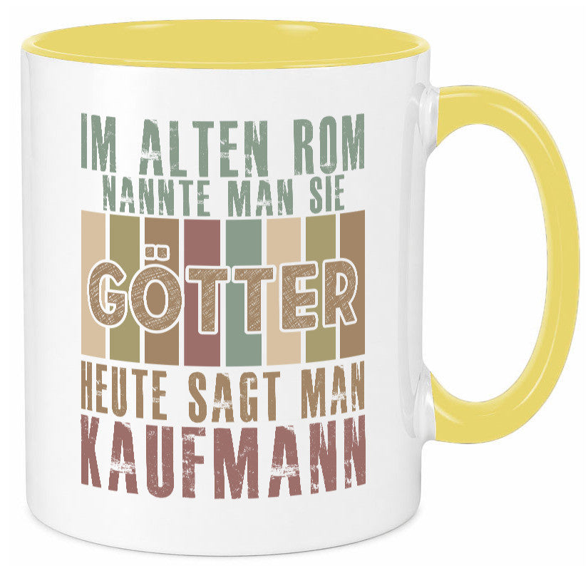 Heute sagt man: Kaufmann Kaufmänner lustig Humor Geschenkidee Geschenk Tasse