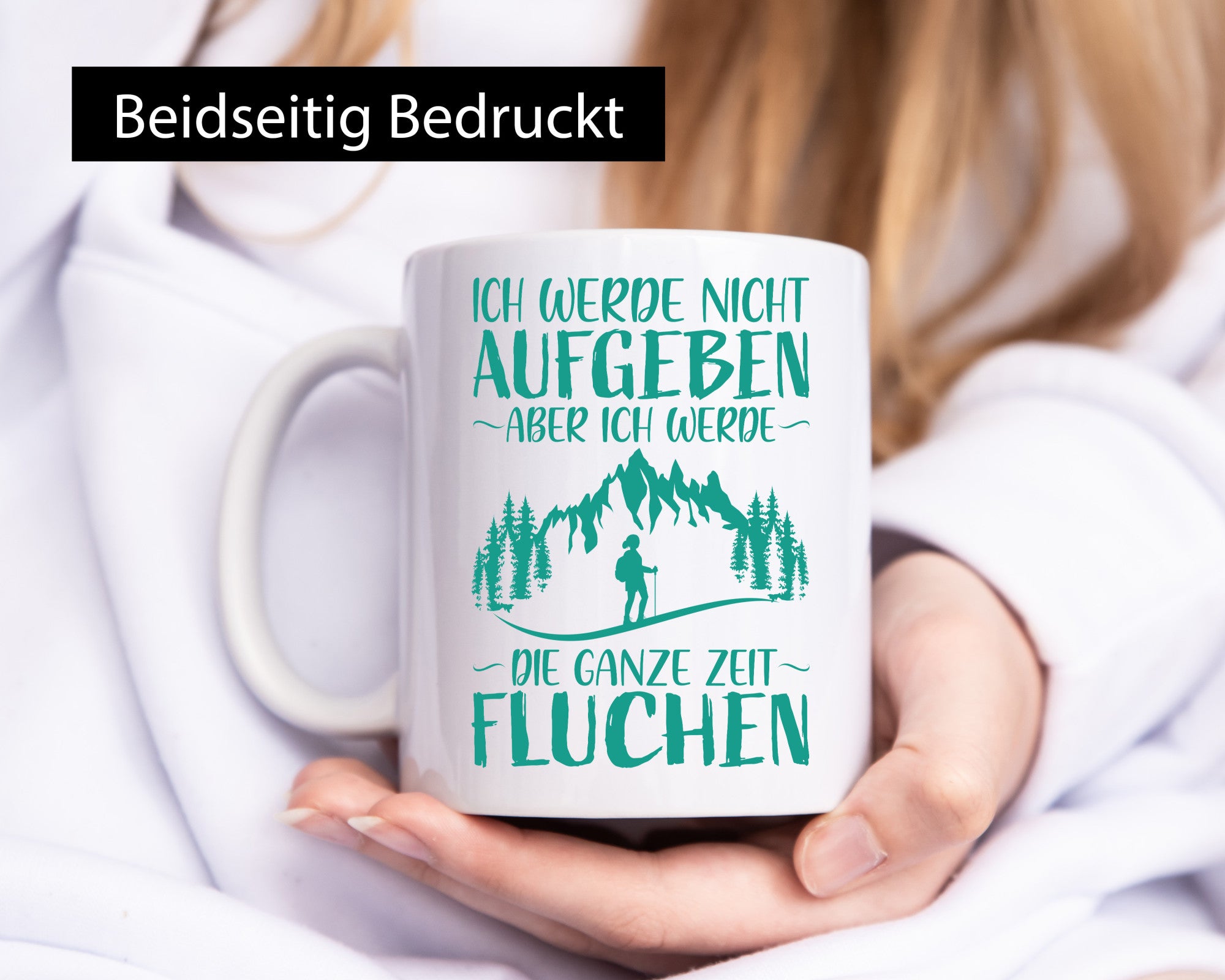 Nicht aufgeben, fluchen | Gebirge Wanderin Geschenk Humor Geschenkidee lustiger