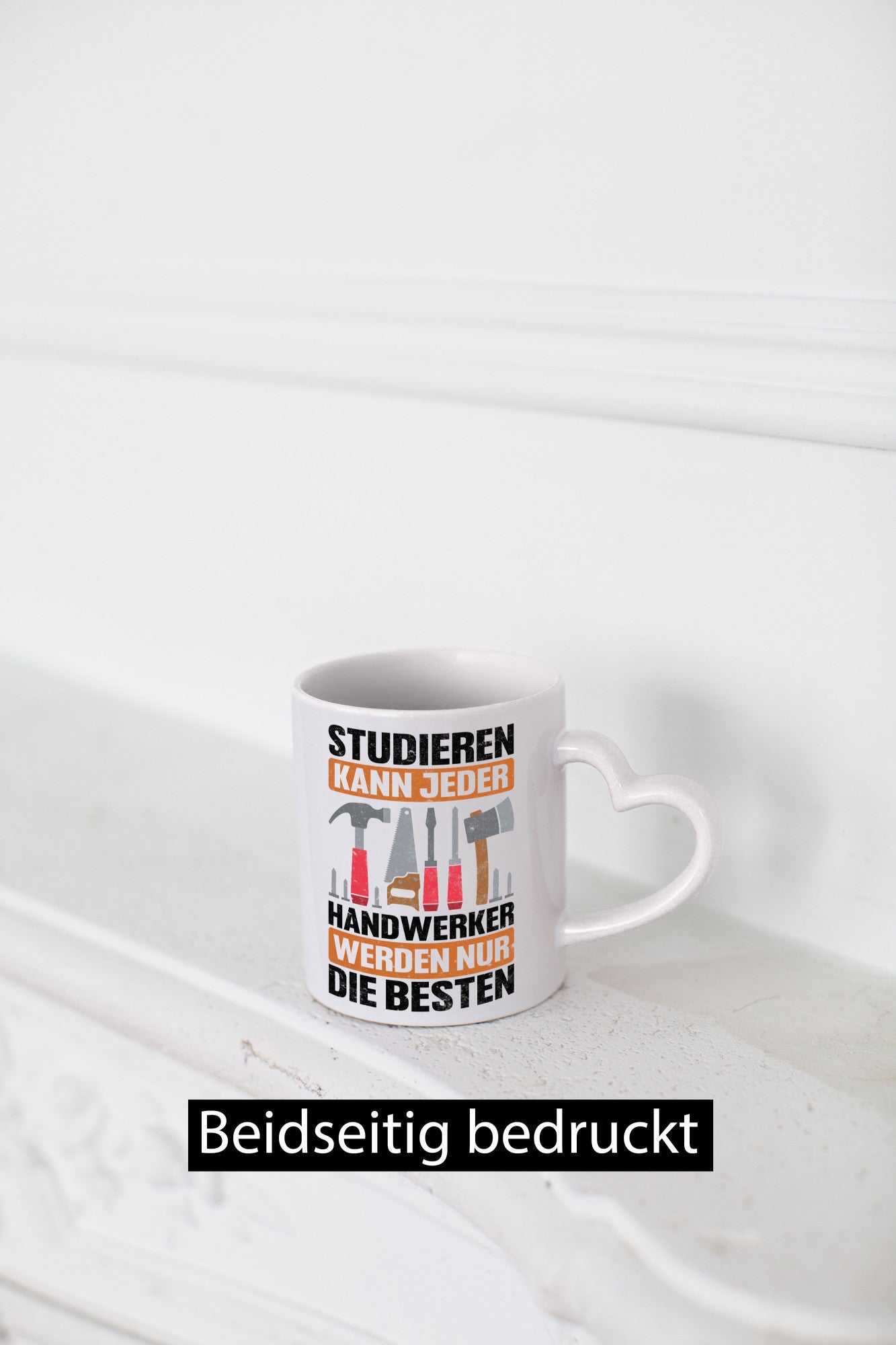 Studieren kann jeder handwerker nur die Besten | Werkzeug v2 Geschenk Humor