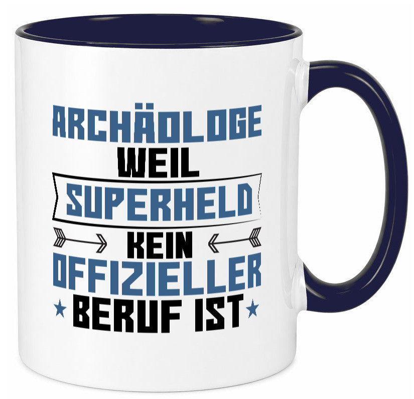 Superheld Archäologe | Archäologie Forscher Geschenkidee Humor Tasse