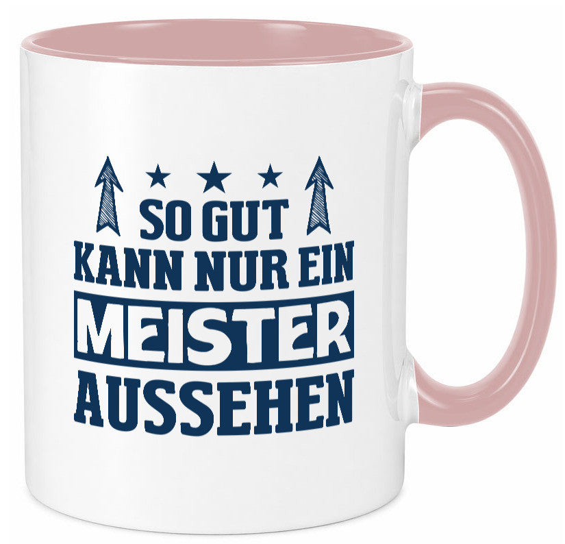 So gut kann nur ein Meister aussehen | Arbeit Humor Kollegen Büro Geschenkidee