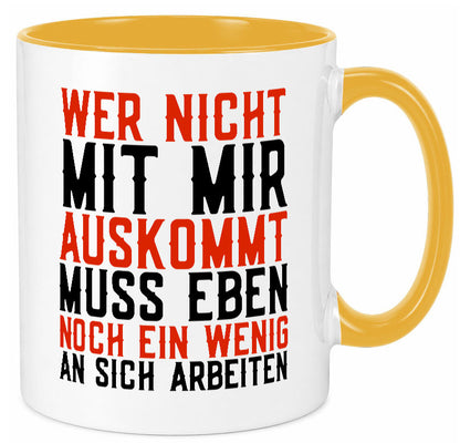 Wer nicht mit mir auskommt | Selbstbewusst witziger Spruch Geschenkidee Humor