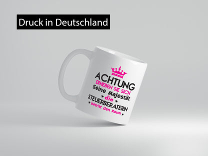 Seine Majestät Steuerberaterin | Steuer Beratung Geschenk Humor Geschenkidee
