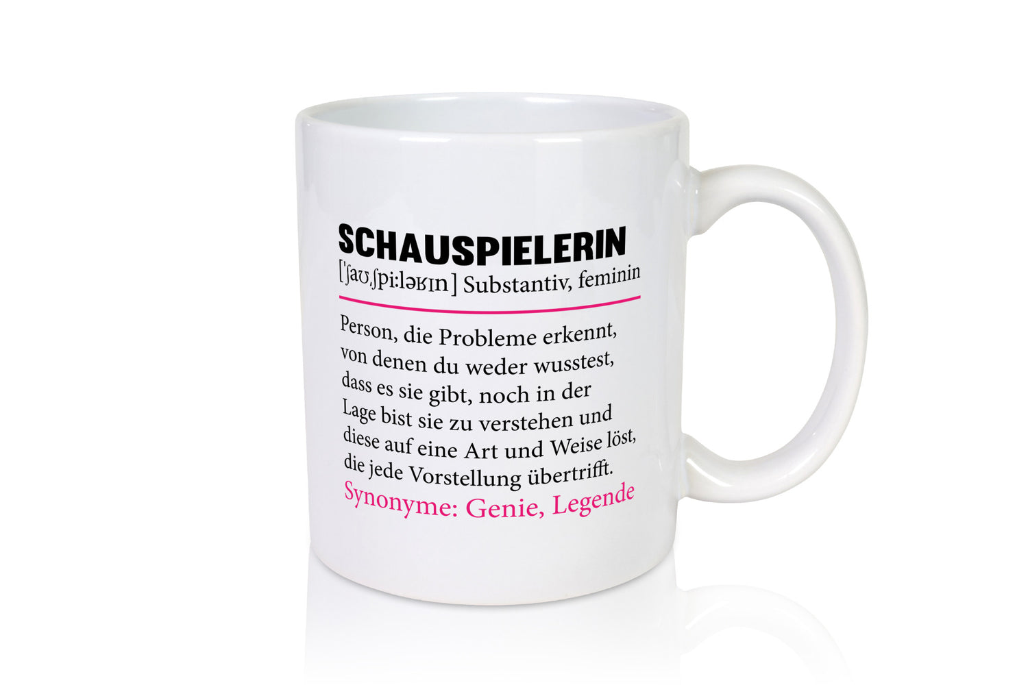 Schauspielerin | Spruch Theater Beruf Humor lustiger Geschenk Arbeit Kollegen