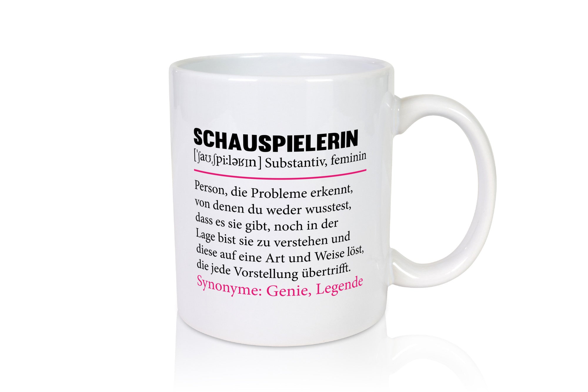 Schauspielerin | Spruch Theater Beruf Humor lustiger Geschenk Arbeit Kollegen
