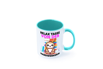 Relax Tasse: Handwerkerin | Handwerkerinnen Geschenk Humor Geschenkidee