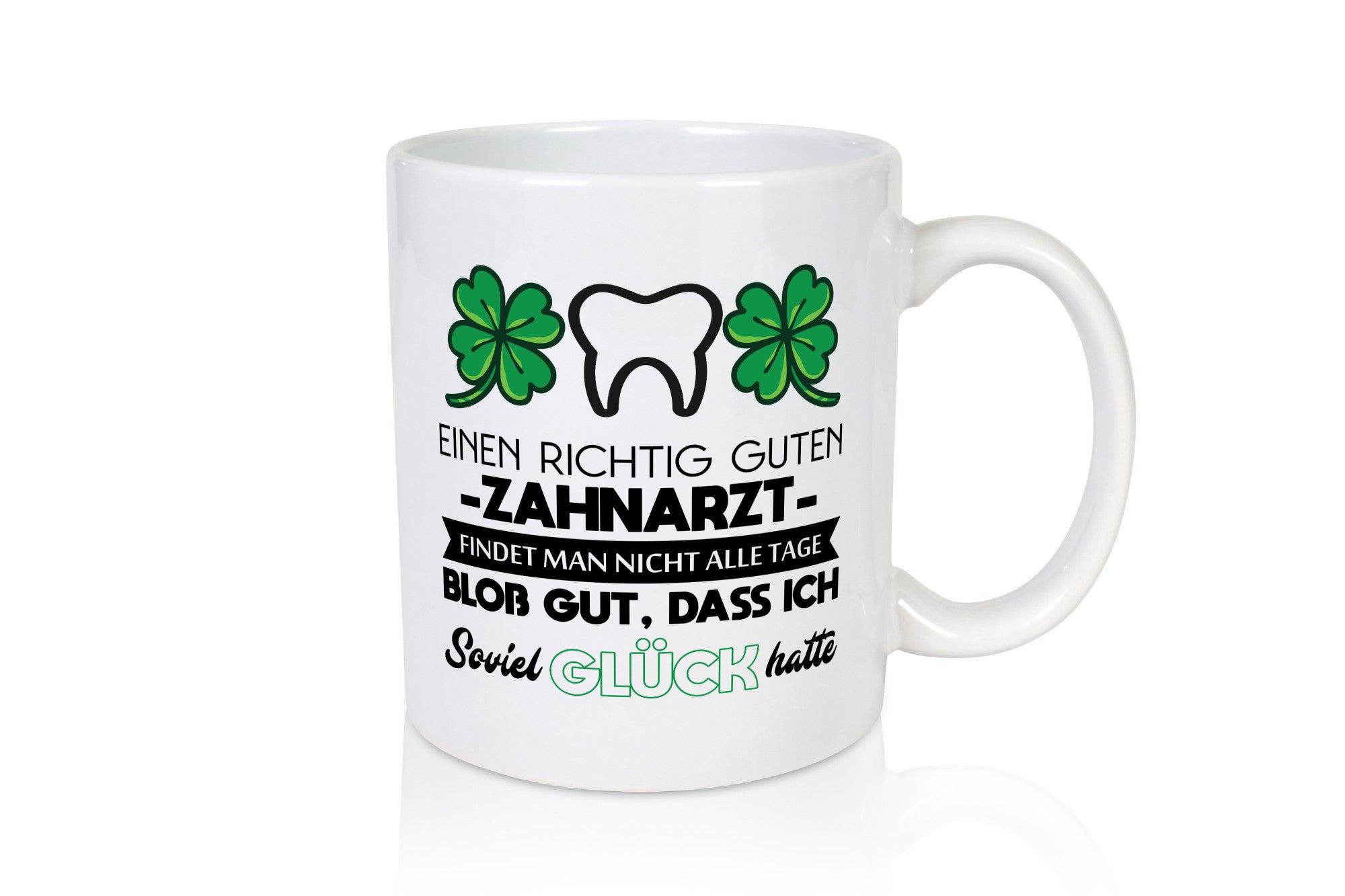 Einen richtig guten Zahnarzt findet man nicht alle Tage lustig Humor