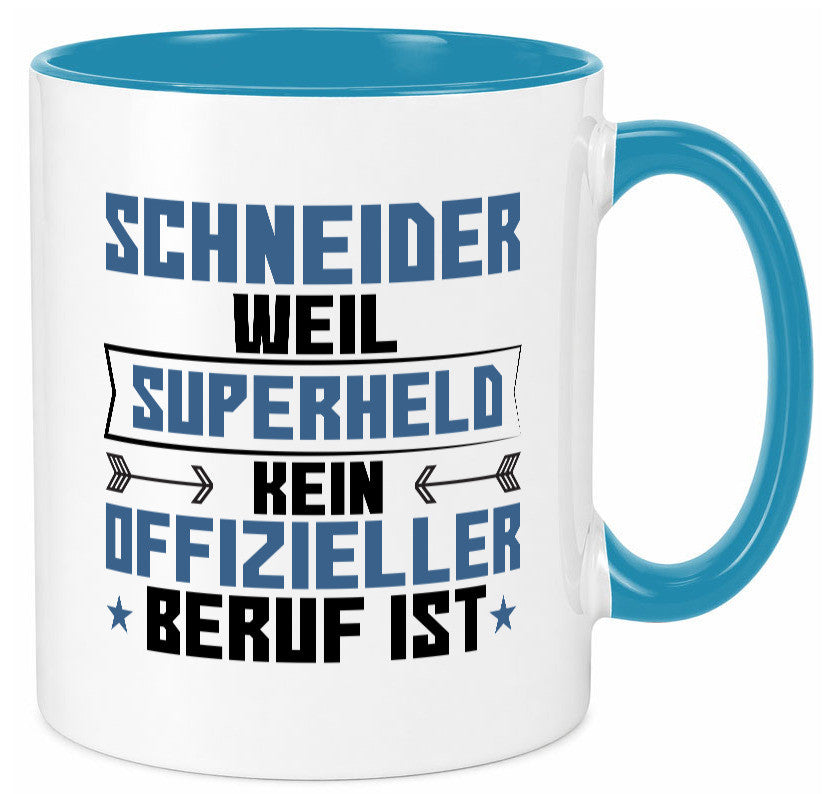 Superheld Schneider | Beruf Schneiderei Geschenkidee Arbeit Kollegen Büro Humor Tasse
