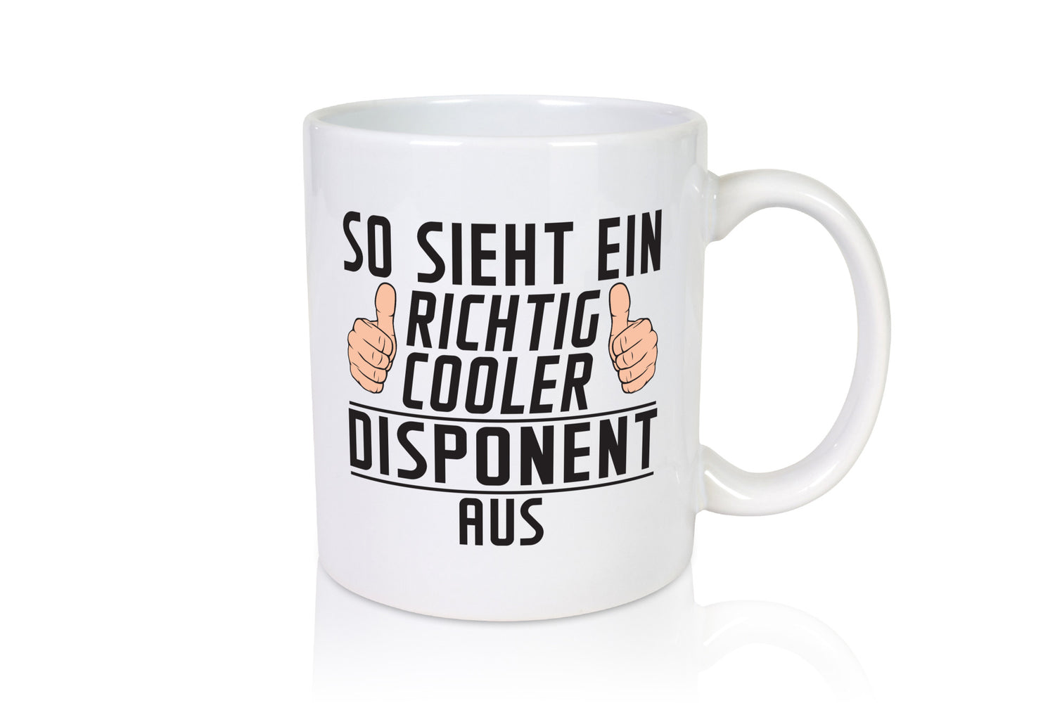 Richtig Cooler Disponent | Zuteiler Geschenkidee Humor Tasse