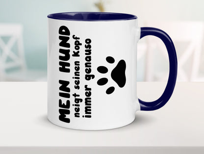Mein Hund | lustige Tasse Hundebesitzer Humor lustiger Spruch Geschenk