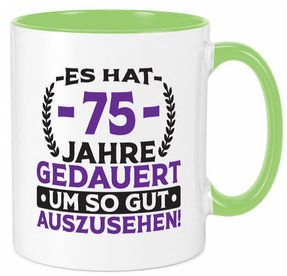 75 Jahre gedauert um so gut auszusehen | 75. Geburtstag Humor Geschenkidee Tasse