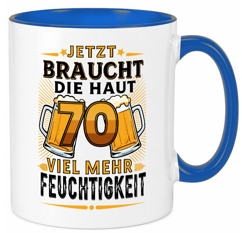 70 braucht die haut mehr Feuchtigkeit | 70. Geburtstag Humor Geschenkidee Tasse