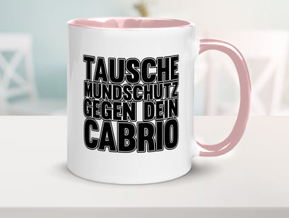 Tausche Mundschutz gegen Cabrio| | Cabrio Geschenkidee Humor Tasse