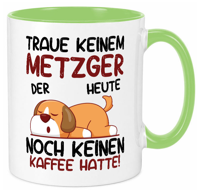 Traue keinem Metzger | Fleischer Metzgerei lustiger Spruch Geschenk Humor