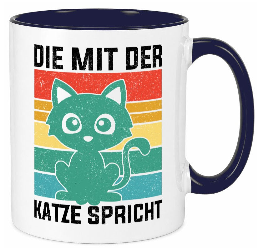 Die mit der Katze Spricht | Katzenmama Katzenliebhaber lustiger Spruch Geschenk Tasse
