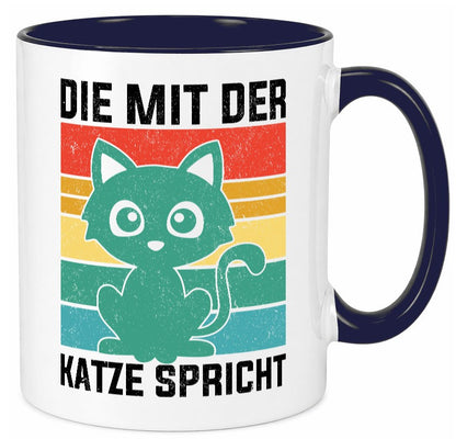 Die mit der Katze Spricht | Katzenmama Katzenliebhaber lustiger Spruch Geschenk Tasse