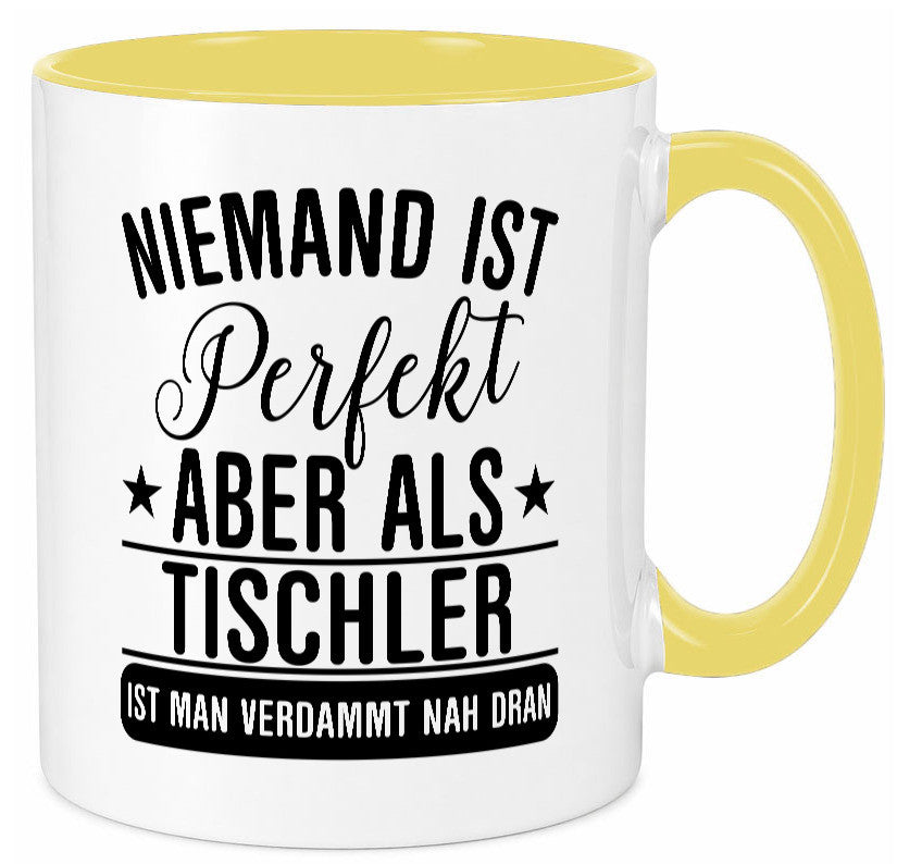 Verdammt nah dran: Tischler | Handwerk Beruf Tischlerei lustig Arbeit Kollegen
