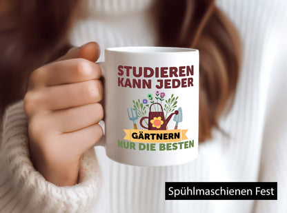 Studieren kann jeder | Gärtnern nur die Besten Garten lustig Humor Geschenkidee