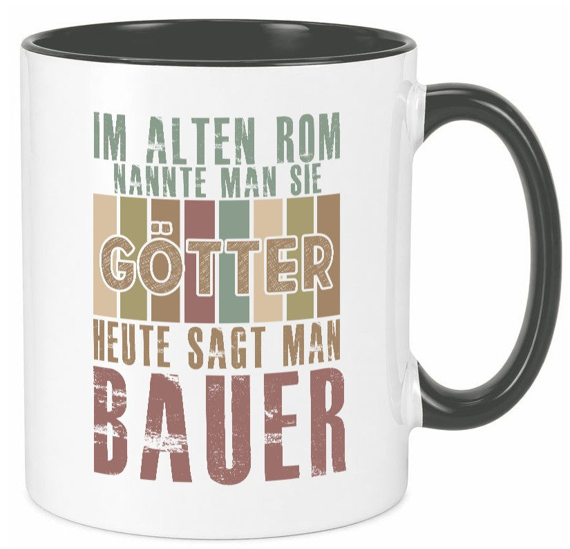 Heute sagt man: Bauer | Bauernhof Landwirtschaft Humor Geschenkidee Tasse