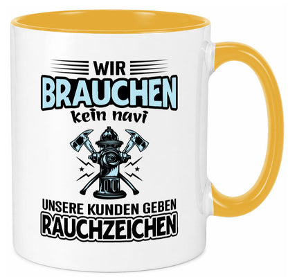Wir brauchen kein Navi unsere Kunden geben Rauchzeichen lustiger Spruch