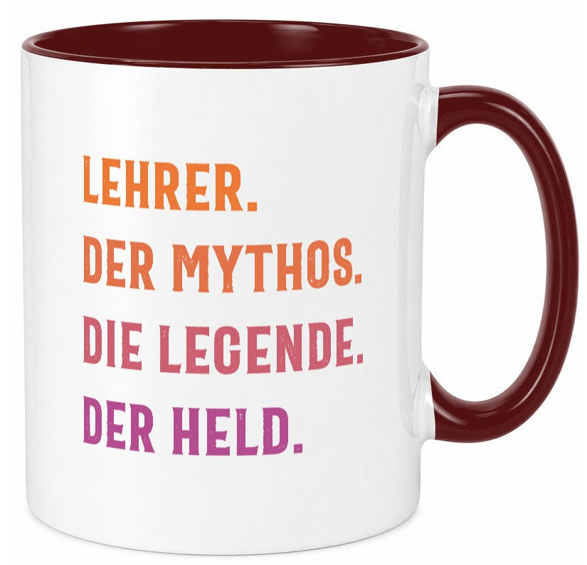 Lehrer, Mythos, Legende, Held Humor Geschenkidee Tasse