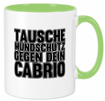 Tausche Mundschutz gegen Cabrio| | Cabrio Geschenkidee Humor Tasse