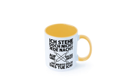Jeden morgen aufstehen und Brot backen | Bäcker lustiger Spruch Geschenk Humor Tasse