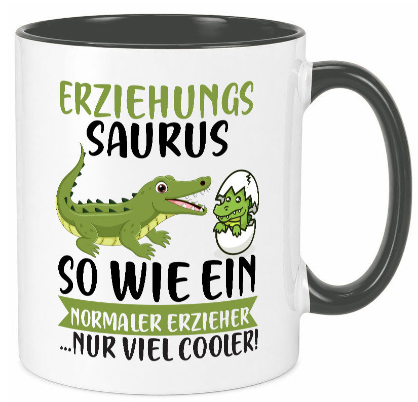 Erziehungsaurus | Kindergärtner Erzieherin Erzieher Humor Geschenkidee Tasse