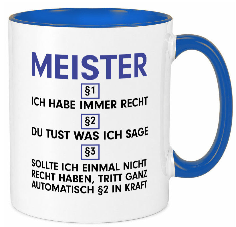 Ich habe immer Recht Meister | Meisterbrief v2 Geschenk Humor Geschenkidee