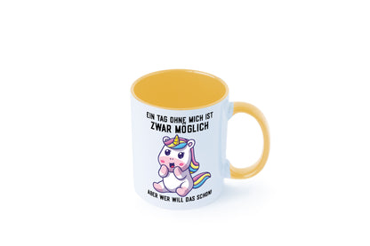 Ein Tag ohne mich ist möglich | süßes Einhorn Comic Geschenk Humor Geschenkidee