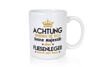 Seine Majestät Fliesenleger | Fliesenlegen Bau lustiger Spruch Geschenk Humor