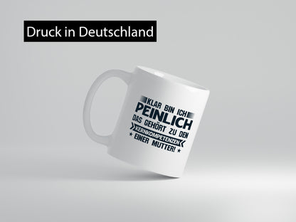 Mama ist Peinlich | Muttertag Mutter Geschenk Familie Geschenkidee lustiger